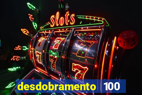 desdobramento 100 dezenas em apenas 6 jogos